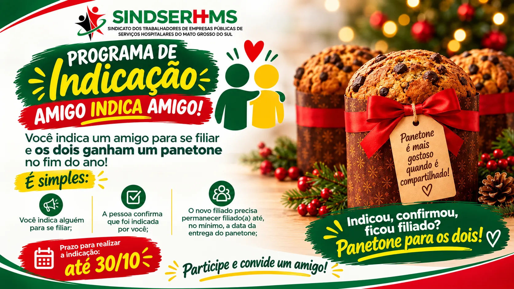 PROGRAMA DE INDICAÇÃO — AMIGO INDICA AMIGO!